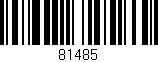 Código de barras (EAN, GTIN, SKU, ISBN): '81485'