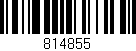 Código de barras (EAN, GTIN, SKU, ISBN): '814855'