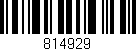 Código de barras (EAN, GTIN, SKU, ISBN): '814929'