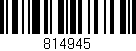 Código de barras (EAN, GTIN, SKU, ISBN): '814945'
