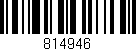 Código de barras (EAN, GTIN, SKU, ISBN): '814946'