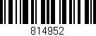 Código de barras (EAN, GTIN, SKU, ISBN): '814952'