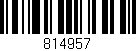 Código de barras (EAN, GTIN, SKU, ISBN): '814957'