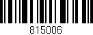 Código de barras (EAN, GTIN, SKU, ISBN): '815006'