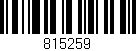 Código de barras (EAN, GTIN, SKU, ISBN): '815259'