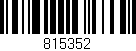 Código de barras (EAN, GTIN, SKU, ISBN): '815352'