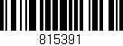 Código de barras (EAN, GTIN, SKU, ISBN): '815391'