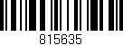 Código de barras (EAN, GTIN, SKU, ISBN): '815635'
