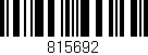 Código de barras (EAN, GTIN, SKU, ISBN): '815692'
