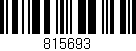 Código de barras (EAN, GTIN, SKU, ISBN): '815693'