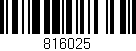 Código de barras (EAN, GTIN, SKU, ISBN): '816025'