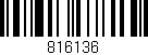 Código de barras (EAN, GTIN, SKU, ISBN): '816136'