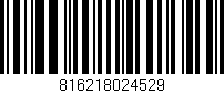 Código de barras (EAN, GTIN, SKU, ISBN): '816218024529'