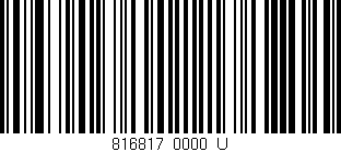 Código de barras (EAN, GTIN, SKU, ISBN): '816817/0000_U'
