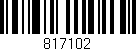 Código de barras (EAN, GTIN, SKU, ISBN): '817102'