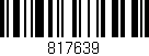 Código de barras (EAN, GTIN, SKU, ISBN): '817639'