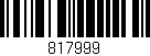 Código de barras (EAN, GTIN, SKU, ISBN): '817999'