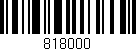 Código de barras (EAN, GTIN, SKU, ISBN): '818000'