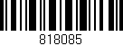 Código de barras (EAN, GTIN, SKU, ISBN): '818085'