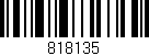 Código de barras (EAN, GTIN, SKU, ISBN): '818135'