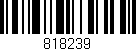 Código de barras (EAN, GTIN, SKU, ISBN): '818239'
