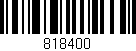 Código de barras (EAN, GTIN, SKU, ISBN): '818400'