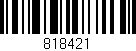 Código de barras (EAN, GTIN, SKU, ISBN): '818421'