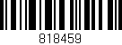 Código de barras (EAN, GTIN, SKU, ISBN): '818459'