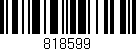Código de barras (EAN, GTIN, SKU, ISBN): '818599'