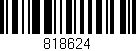 Código de barras (EAN, GTIN, SKU, ISBN): '818624'
