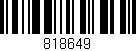 Código de barras (EAN, GTIN, SKU, ISBN): '818649'