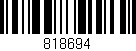 Código de barras (EAN, GTIN, SKU, ISBN): '818694'