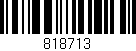 Código de barras (EAN, GTIN, SKU, ISBN): '818713'