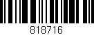 Código de barras (EAN, GTIN, SKU, ISBN): '818716'