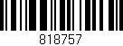 Código de barras (EAN, GTIN, SKU, ISBN): '818757'