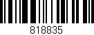 Código de barras (EAN, GTIN, SKU, ISBN): '818835'