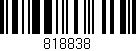 Código de barras (EAN, GTIN, SKU, ISBN): '818838'