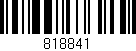 Código de barras (EAN, GTIN, SKU, ISBN): '818841'