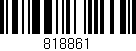 Código de barras (EAN, GTIN, SKU, ISBN): '818861'