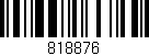 Código de barras (EAN, GTIN, SKU, ISBN): '818876'