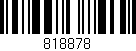 Código de barras (EAN, GTIN, SKU, ISBN): '818878'