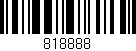 Código de barras (EAN, GTIN, SKU, ISBN): '818888'