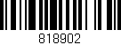 Código de barras (EAN, GTIN, SKU, ISBN): '818902'