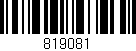 Código de barras (EAN, GTIN, SKU, ISBN): '819081'