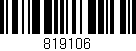 Código de barras (EAN, GTIN, SKU, ISBN): '819106'