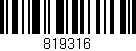 Código de barras (EAN, GTIN, SKU, ISBN): '819316'
