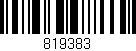 Código de barras (EAN, GTIN, SKU, ISBN): '819383'