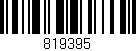 Código de barras (EAN, GTIN, SKU, ISBN): '819395'