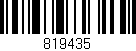 Código de barras (EAN, GTIN, SKU, ISBN): '819435'