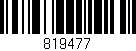 Código de barras (EAN, GTIN, SKU, ISBN): '819477'